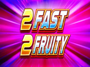 2 Fast 2 Fruity thumbnail